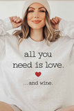 LOVE AND WINE GRAPHIC SWEATSHIRT