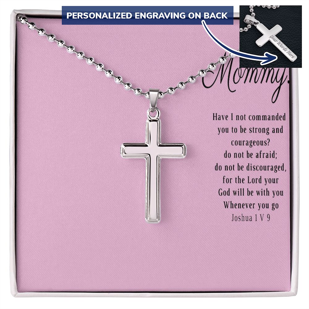 Be Strong and Courageous Mommy Gift Necklace