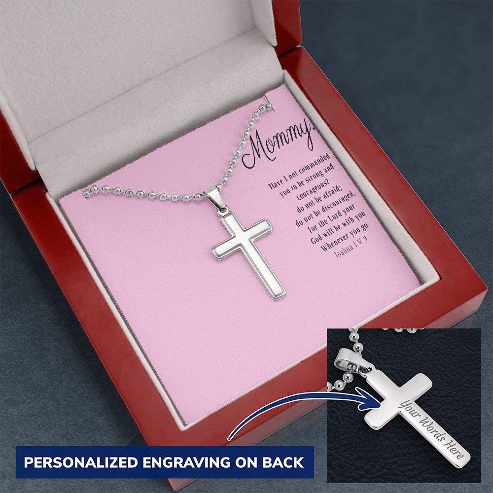 Be Strong and Courageous Mommy Gift Necklace